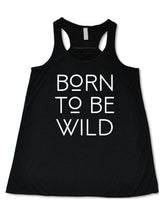 Born To Be Wild Shirt