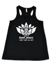 Come On Inner Peace I Don't Have All Day Shirt