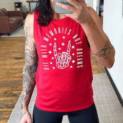 Die With Memories Not Dreams Muscle Tank