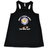 Don't Stress About The Dumb Shit Shirt