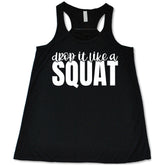 Drop It Like A Squat Shirt