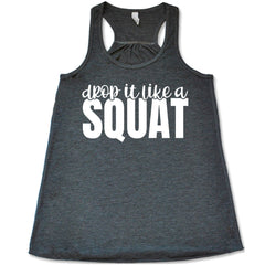 Drop It Like A Squat Shirt