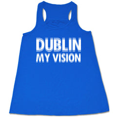 Dublin My Vision Shirt