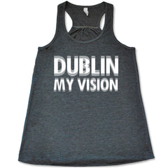Dublin My Vision Shirt