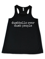 Dumbbells Over Dumb People Shirt