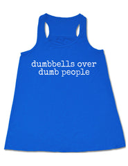 Dumbbells Over Dumb People Shirt
