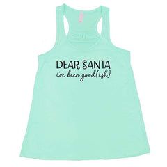 Dear Santa, I've Been Good-ish Shirt