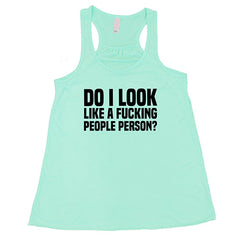 Do I Look Like A Fucking People Person Shirt