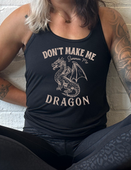Don't Make Me Summon My Dragon Shirt