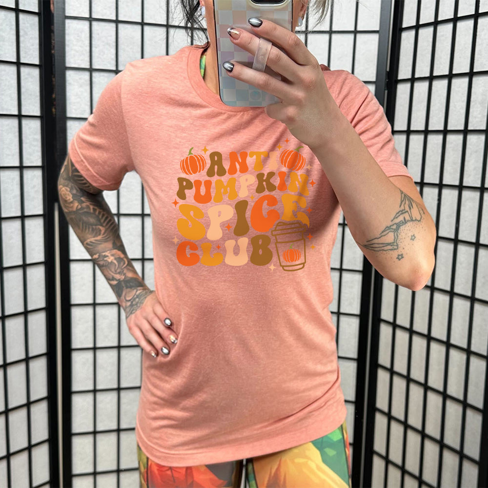 Anti Pumpkin Spice Club Shirt Unisex