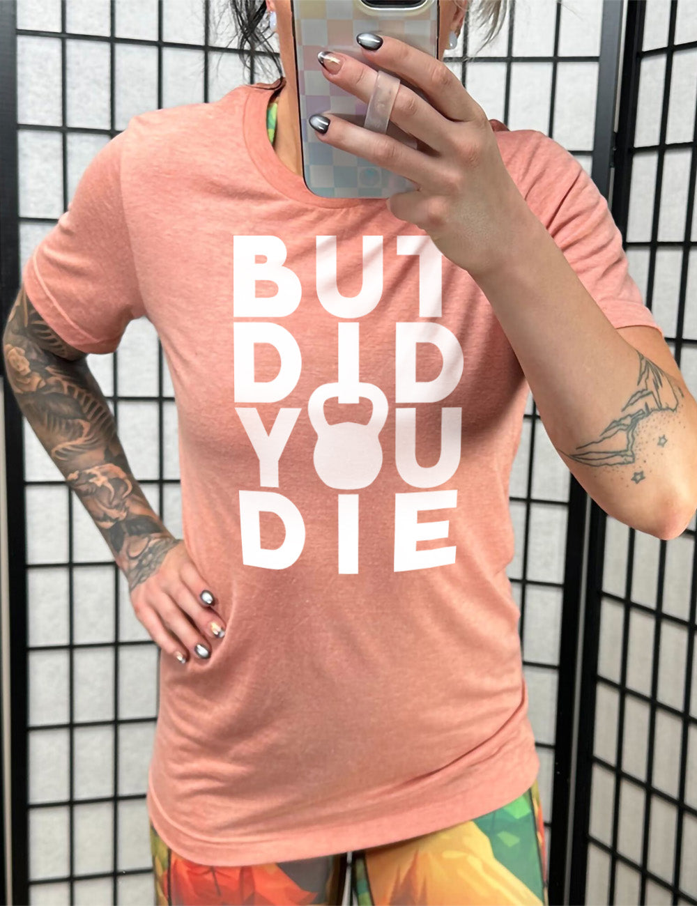 But Did You Die Kettlebell Shirt Unisex