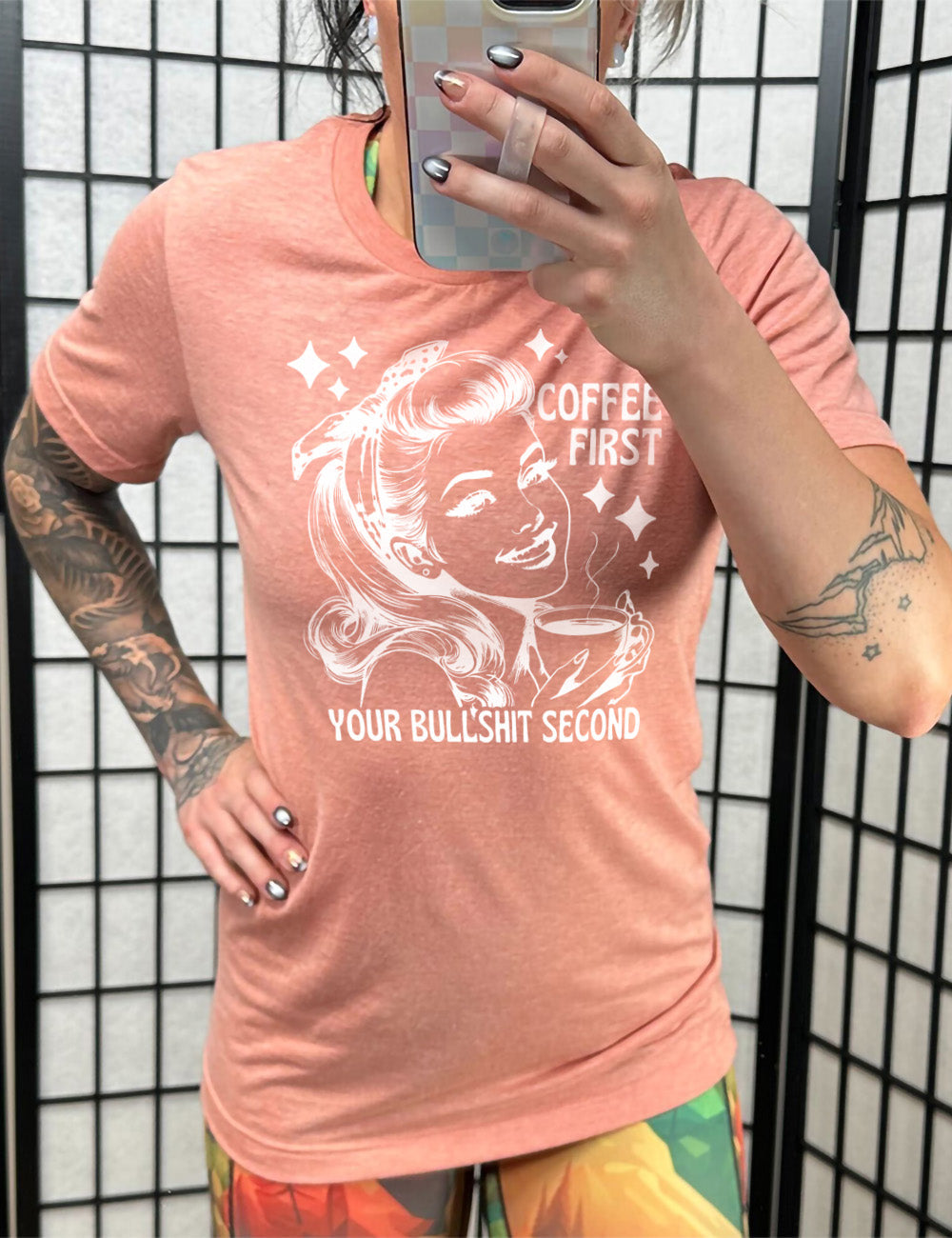Coffee First Your Bullshit Second Shirt Unisex