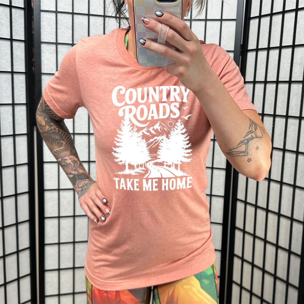 Country Roads Take Me Home Shirt Unisex