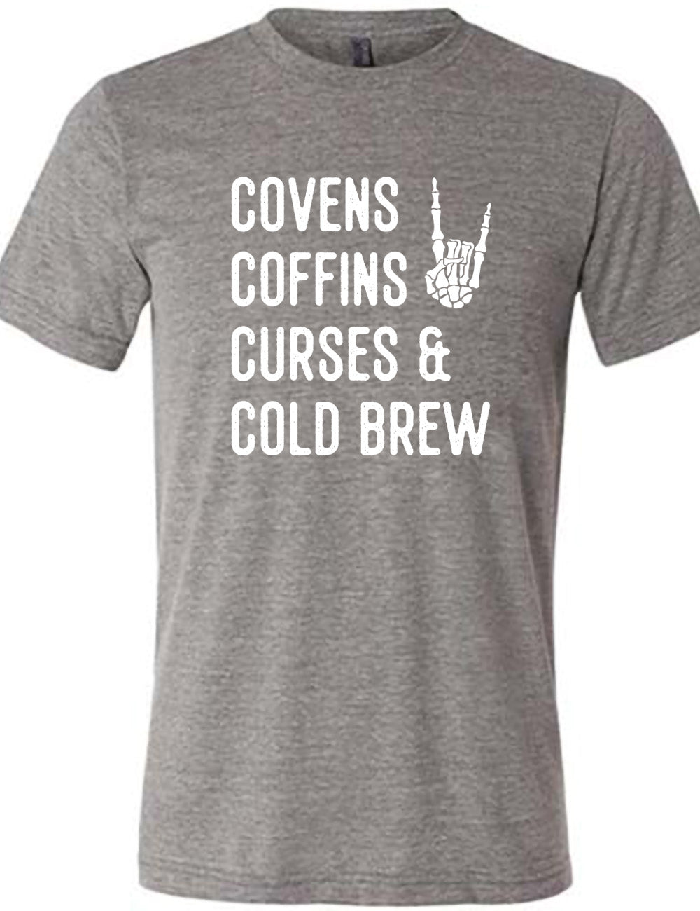 Covens Coffins Curses & Cold Brew Shirt Unisex