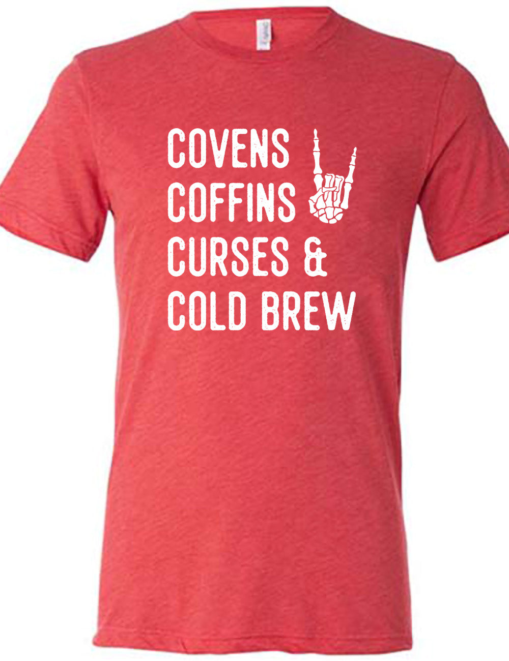 Covens Coffins Curses & Cold Brew Shirt Unisex