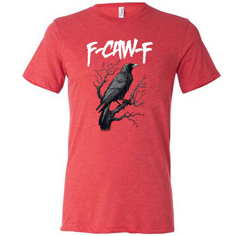 Crow "F-Caw-F" (f off) Shirt Unisex