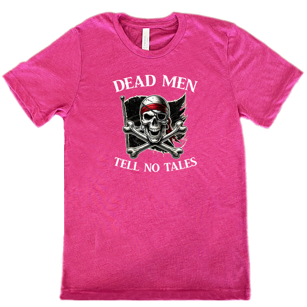 Dead Men Tell No Tales Shirt Unisex