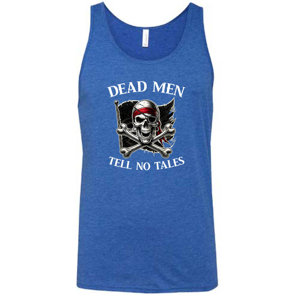 Dead Men Tell No Tales Shirt Unisex