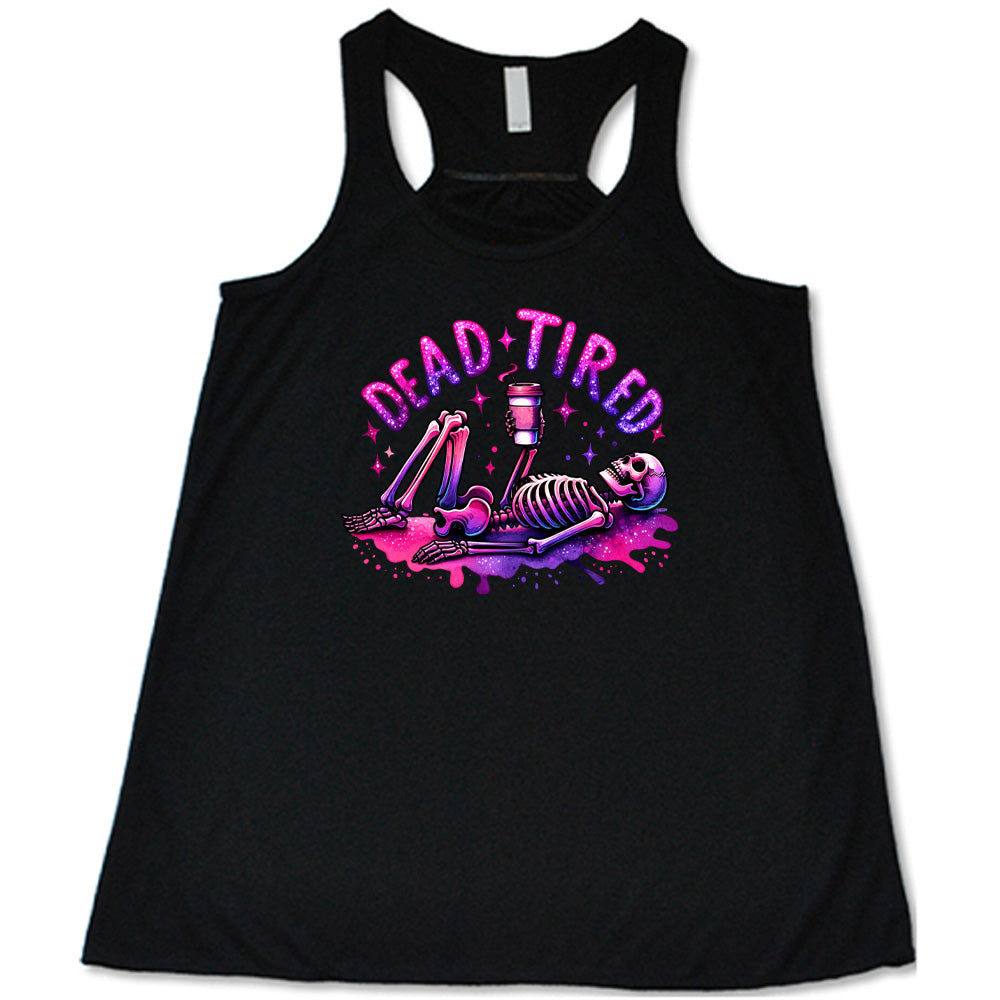 Dead Tired Shirt