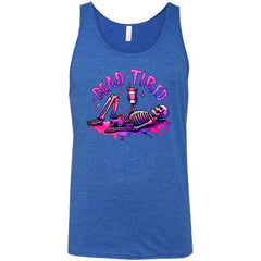 Dead Tired Shirt Unisex