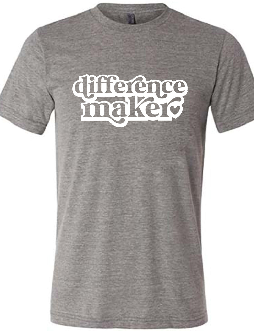 Difference Maker Shirt Unisex