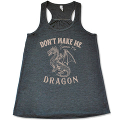 Don't Make Me Summon My Dragon Shirt