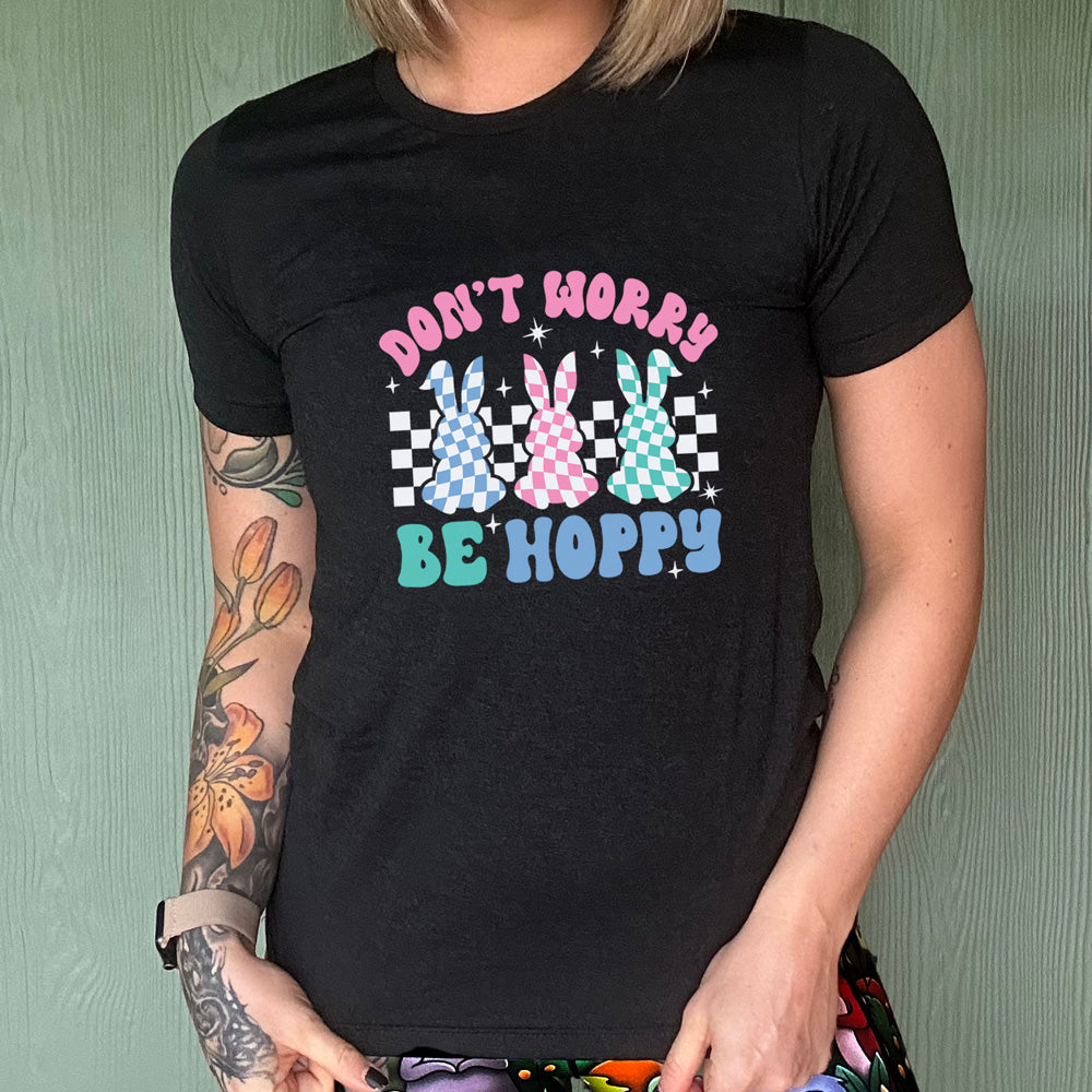 Don't Worry Be Hoppy Shirt Unisex