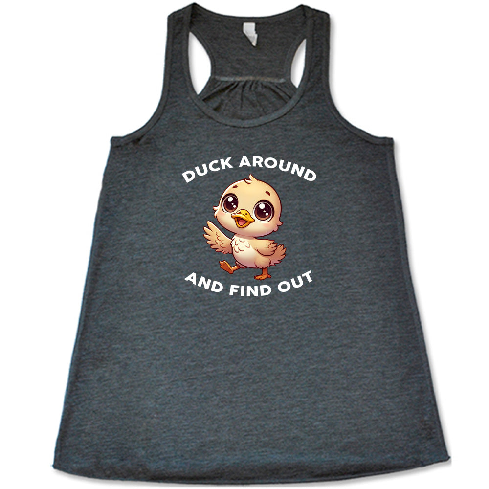 Duck Around And Find Out Shirt