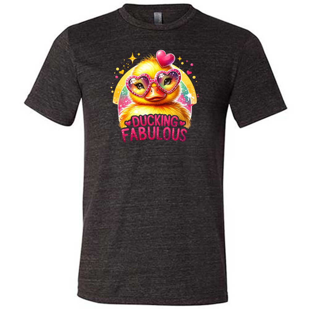 Ducking Fabulous Shirt Unisex