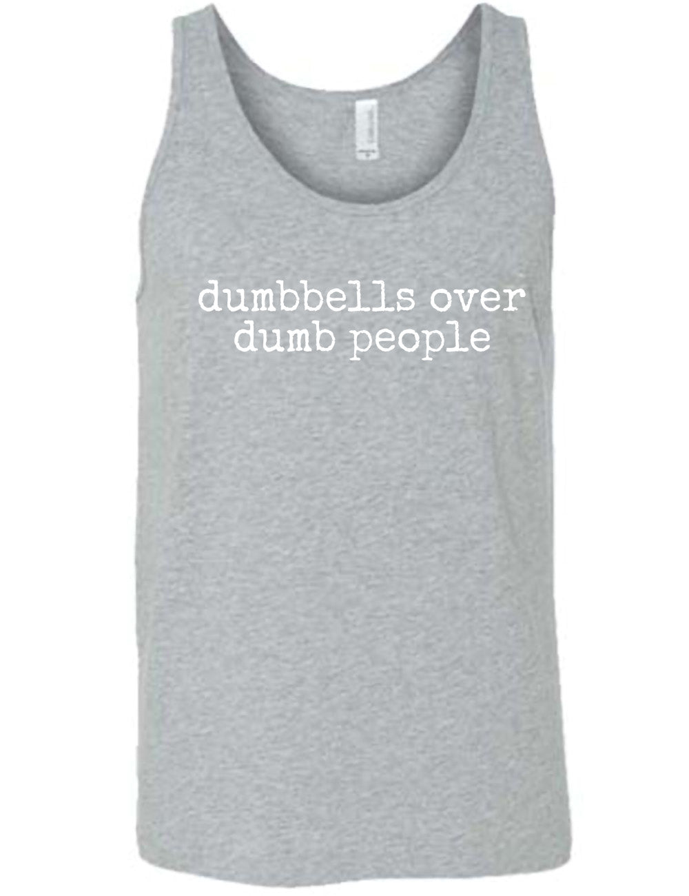 Dumbbells Over Dumb People Shirt Unisex