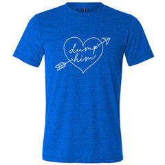 Dump Him Cupid Heart Shirt Unisex