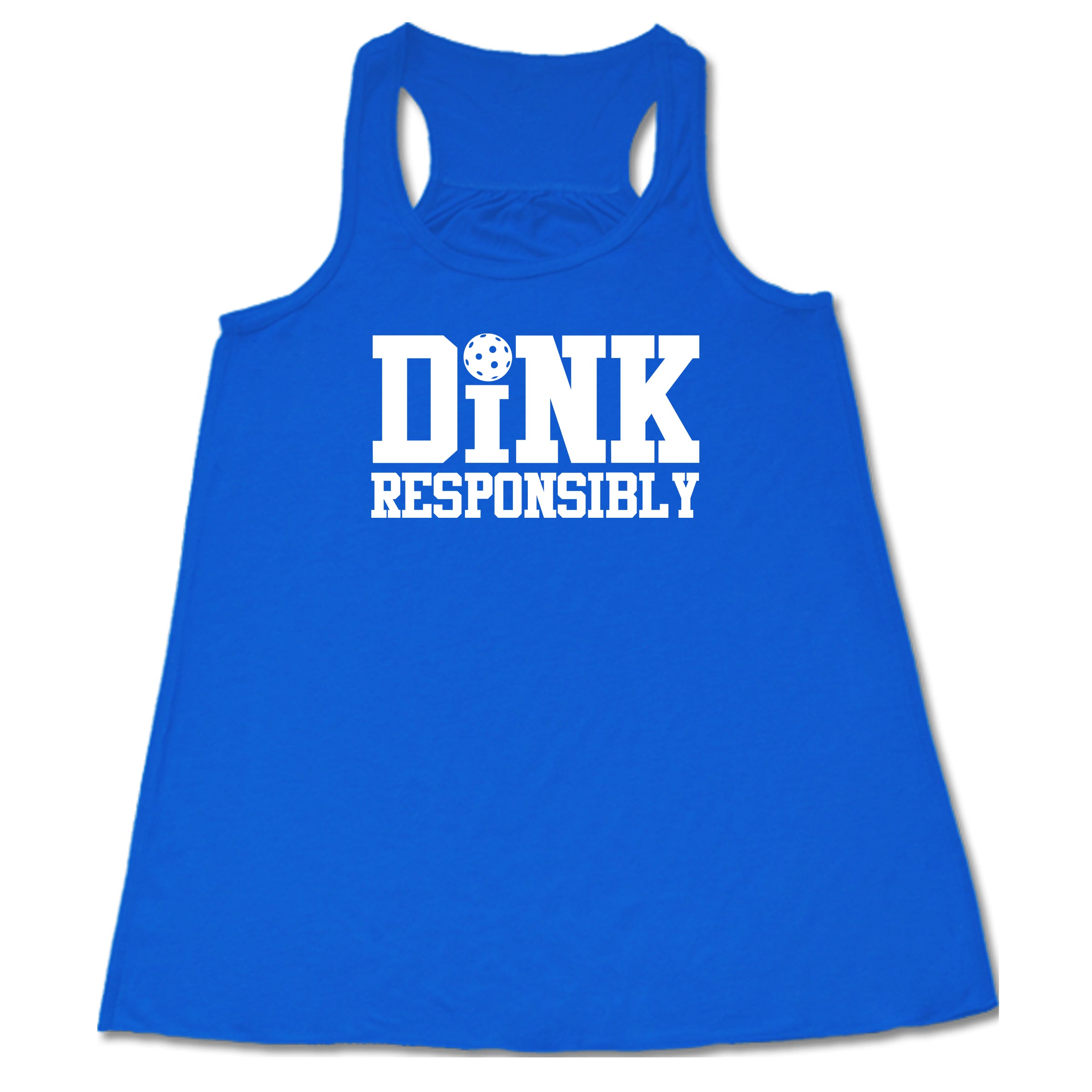 Dink Responsibly Shirt