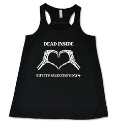 Dead Inside But It's Valentine's Day Shirt