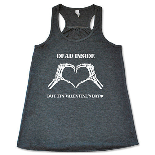 Dead Inside But It's Valentine's Day Shirt