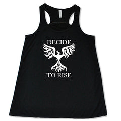 Decide To Rise Shirt