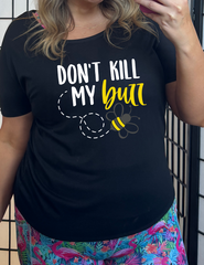 Don't Kill My Buzz | Slouchy Tee